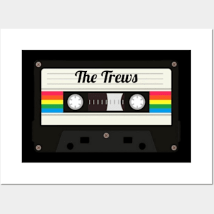 The Trews / Cassette Tape Style Posters and Art